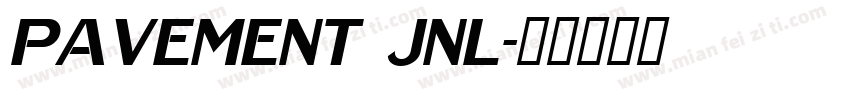 Pavement JNL字体转换